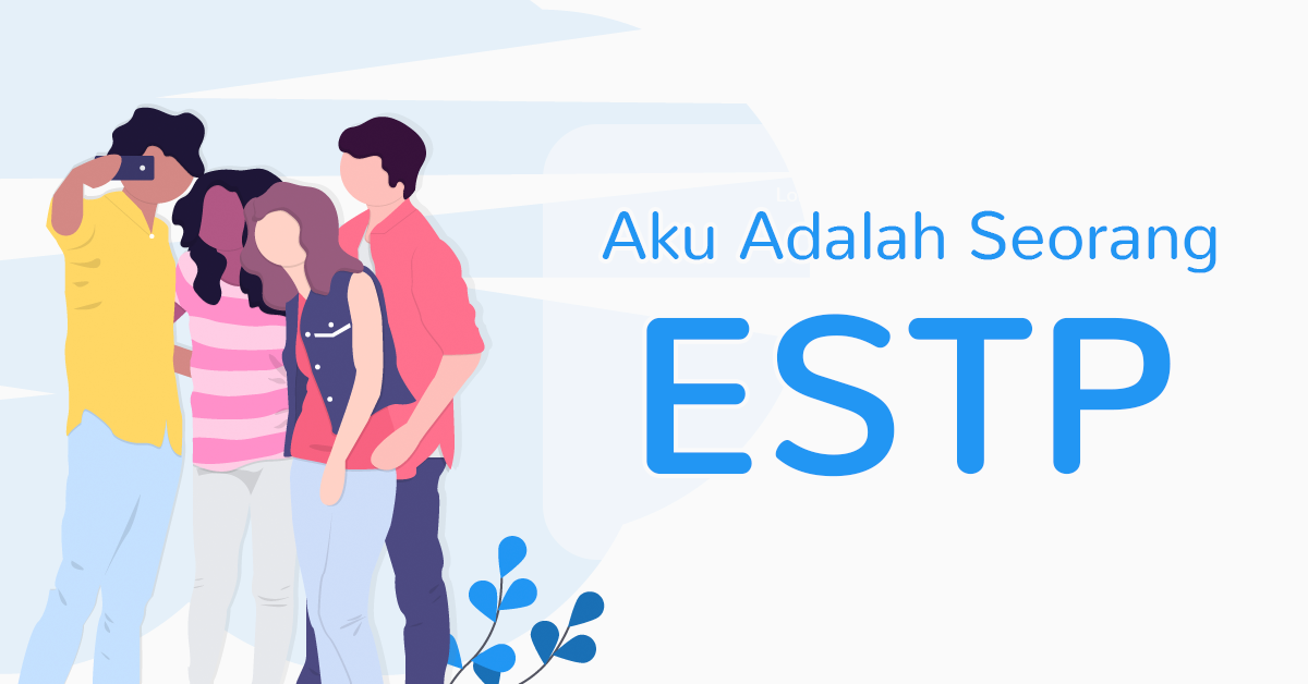 ESTP | Tes 16 Kepribadian Online Gratis